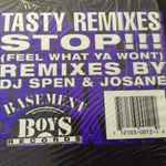 Spen-N-Jo's Southern House-Po-Tality Stop!!! (Feel What Ya Wont) (Tasty Remixes)