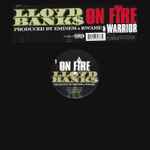 Lloyd Banks On Fire / Warrior