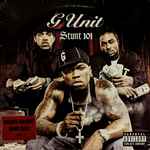 G-Unit Stunt 101