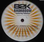 B2K Badaboom / Take It To The Floor
