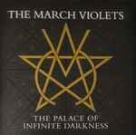 The March Violets The Palace Of Infinite Darkness