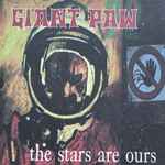 Giant Paw The Stars Are Ours