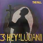 The Fall Hey! Luciani