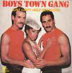 Boys Town Gang Just Can't Help Believing