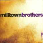Milltown Brothers Here I Stand