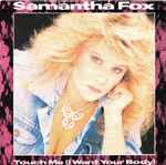 Samantha Fox Touch Me (I Want Your Body)