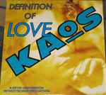 Kaos Definition Of Love