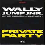 Wally Jump Jr & The Criminal Element Private Party