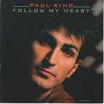 Paul King Follow My Heart