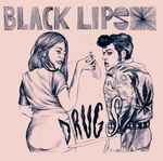 The Black Lips / Lumina  Drugs / I'll Be With You