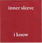 Inner Sleeve I Know