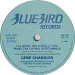 Gene Chandler I'll Make The Living If You Make The Loving Worthwhile 