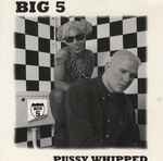 Big 5 Pussy Whipped