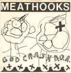 The Meathooks God Crash D.O.A.