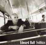 Edward Ball Trailblaze