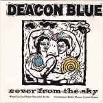 Deacon Blue Cover From The Sky