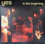 Yes In The Beginning