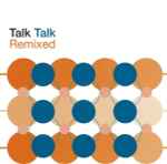 Talk Talk Remixed