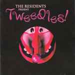 The Residents Tweedles!