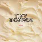 Tiny Monroe Cream EP