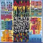 A Tribe Called Quest People's Instinctive Travels And The Paths Of Rhythm