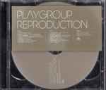 Playgroup Reproduction
