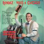 Maxim Saury Et Son Orchestre Rendez-Vous À Chicago - Vol. 1