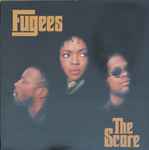 Fugees The Score