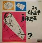 Various Is That Jazz?