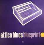 Attica Blues Blueprint