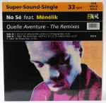 No Sé Feat. Ménélik Quelle Aventure - The Remixes