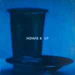 Howie B. EP