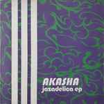 Akasha Jazadelica EP