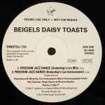 Beigels Daisy Toasts Freedom Jazz Dance