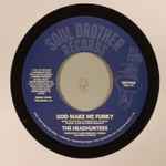 The Headhunters God Make Me Funky / If You've Got It, You'll Get It