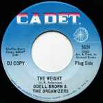 Odell Brown & The Organ-izers The Weight / Think About It