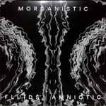 Morganistic Fluids Amniotic