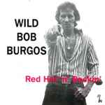 Bob Burgos Red Hot 'n' Rockin'