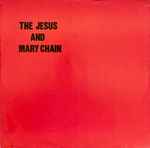 The Jesus And Mary Chain Never Understand