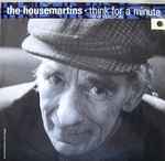 The Housemartins Think For A Minute (New Version)
