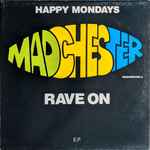 Happy Mondays Madchester Rave On