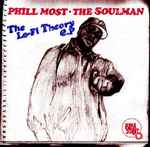 Phill Most The Soulman The Lo-Fi Theory E.P