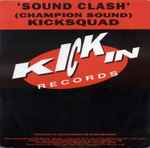 Kicksquad Sound Clash (Champion Sound)