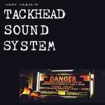 Gary Clail's Tackhead Sound System Tackhead Tape Time