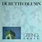 The Durutti Column Greetings Three