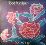 Todd Rundgren Something / Anything?