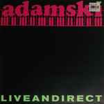 Adamski Liveandirect