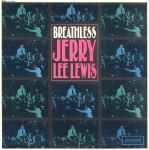 Jerry Lee Lewis Breathless