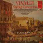 Antonio Vivaldi String Concertos