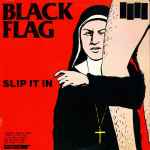 Black Flag Slip It In
